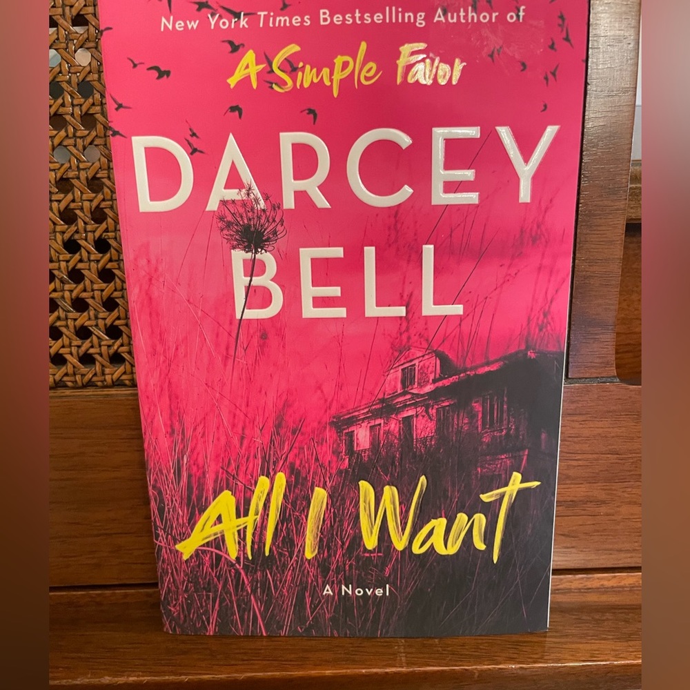 All I Want by Darcey Bell